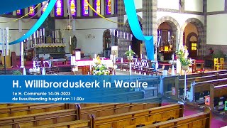 H Willibrorduskerk in Waalre 14 mei 2023 1e Heilige Communie aanvang 1100u [upl. by Anawad]