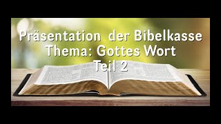 Präsentation Gottes Wort Teil 2 [upl. by Lathe782]