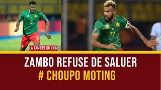 ZAMBO ANGUISSA REFUSE DE SALUER CHOUPO MOTING [upl. by Niwre]