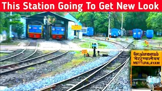 Mettupalayam station going to get new look  Station to Travel Ooty  Junction Toy amp Electric Train [upl. by Rhiamon]