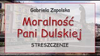 Moralności Pani Dulskiej  streszczenie [upl. by Bourke108]