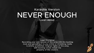 Loren Allred  Never Enough Karaoke Version [upl. by Richara]