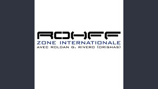 Zone Internationale Avec Roldan G Rivero Orishas  Version Radio [upl. by Ramas]