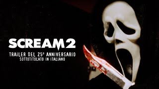 SCREAM 2 Trailer del 25º anniversario  Sottotitoli in Italiano [upl. by Beulah942]