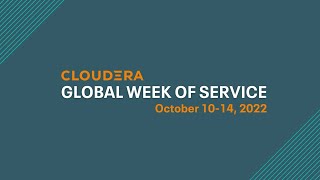 Cloudera Global Week of Service 2022 [upl. by Nylorak]