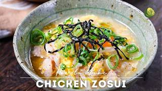 Chicken Zosui Recipe Japanese Rice Soup [upl. by Chemash]