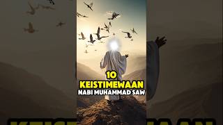 10 Keistimewaan Nabi Muhammad SAW shorts [upl. by Cathryn]