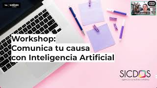 Workshop Comunica tu causa con Inteligencia Artificial [upl. by Lenroc]