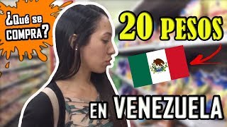 CUÁNTO es 20 PESOS MEXICANOS en BOLÍVARES  ¿Qué se compra con 1 dólar ¡VENEZUELA  MARIBELLA SOY [upl. by Iredale]