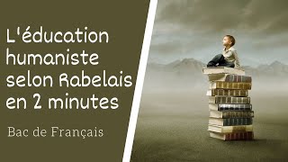 Léducation humaniste selon Rabelais en 2 minutes [upl. by Arrahs428]