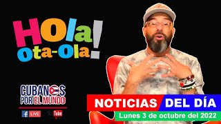 Alex Otaola en vivo últimas noticias de Cuba  Hola OtaOla lunes 3 de octubre del 2022 [upl. by Levram]