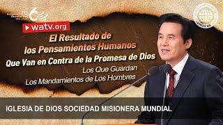 Los Que Guardan Los Mandamientos de Los Hombres  Iglesia de Dios [upl. by Darcy652]