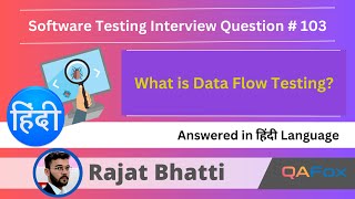 What is Data Flow Testing Software Testing Interview Question  Hindi  103 [upl. by Gerger520]