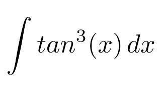 Integral of tan3x trigonometric identities  substitution [upl. by Clinton734]