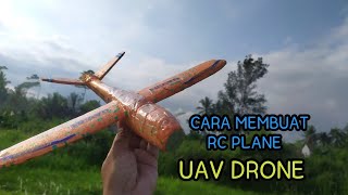 CARA MEMBUAT PESAWAT RC UAV DRONE [upl. by Hodge97]