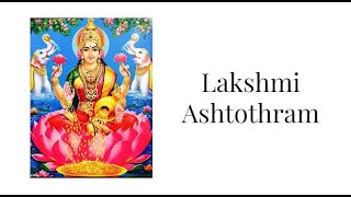 Lakshmi Ashtothram  Goddess Laxmi Shlokams  Hindu Shlokams [upl. by Lhadnek]