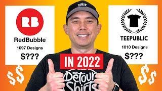 RedBubble vs TeePublic Income in 2022 Plus The Lessons I Learned [upl. by James891]