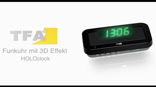 Funkuhr mit 3D Effekt  HOLOclock von TFA Dostmann [upl. by Arenahs974]