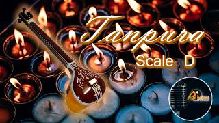 Tanpura scale D Drone  Tanpura sound  30 minute [upl. by Dodge221]