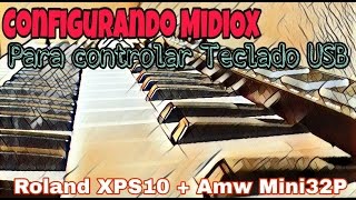 Configurando MidiOX para controlar Roland XPS10 [upl. by Halika714]