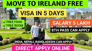 IRELAND 🇮🇪 5 YEAR FREE WORK VISA  APPLY ONLINE [upl. by Allac]