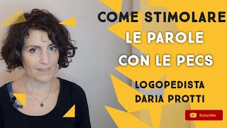 Logopedia Autismo CAA come stimolare le parole con le PECS [upl. by Dorcas]