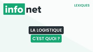 La logistique cest quoi  définition aide lexique tuto explication [upl. by Pressman]