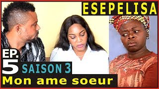 MON AME SOEUR saison3 EP5 Doutshe Kapanga THEATRE CONGOLAIS NOUVEAUTÉ 2017 ESEPELISA Congo Kinshasa [upl. by Leizo]