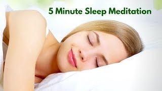 5 Minute SLEEP Meditation Guided for a Deep Restful Sleep [upl. by Hgielek273]