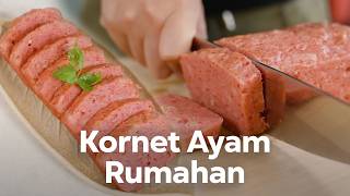 KORNET AYAM HALAL RUMAHAN  RESEP HOMEMADE CHICKEN LUNCHEON [upl. by Nomyad]