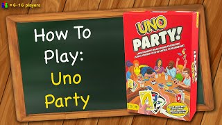 How to play Uno Party [upl. by Nathanial]