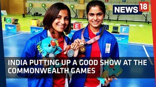 Commonwealth Games 2018  India Putting Up a Good Show [upl. by Skippie590]