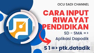 Cara Input Riwayat Pendidikan dari SD sampai S1 pada Dapodik Versi 2024a [upl. by Matland]