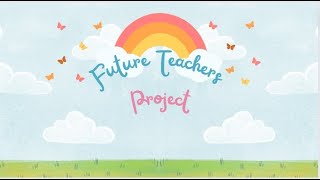 Future Teachers Project 1445 [upl. by Nylleoj581]