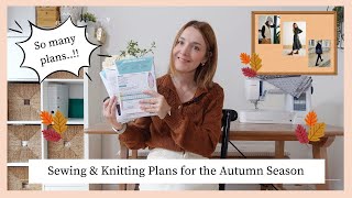 TEN things I want to sew for Autumn plus a few knitting plans too Sewing my wardrobe handmade [upl. by Trah580]