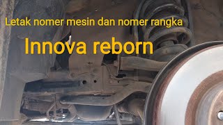 Letak nomor mesin dan nomor rangka Innova reborn [upl. by Macomber566]