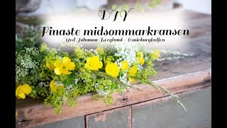 Vackraste midsommarkrans DIY med snickargladjen [upl. by Doloritas40]