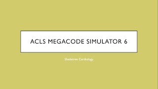 ACLS Mega Code Simulator 6 [upl. by Ule]