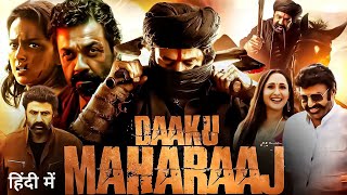 Nandamuri Balakrishnas New 2024 Released Full ActionMovie  Daaku Maharaaj Movie  hindidubbed [upl. by Birk]