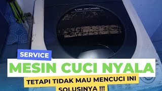 MESIN CUCI NYALA TAPI TIDAK MAU MENCUCI  SERVICE MESIN CUCI ZERO MATIC POLYTRON [upl. by Yetnom]