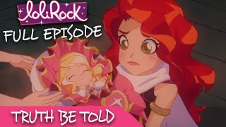 LoliRock  Season 2 Episode 17  Truth Be Told 💖 FULL EPISODE 💖 [upl. by Zandt]