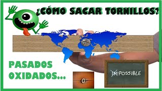 ¿CÓMO SACAR TORNILLOS PASADOS U OXIDADOS SOLUCION DESTORNILLADOR DE IMPACTO [upl. by Naic]