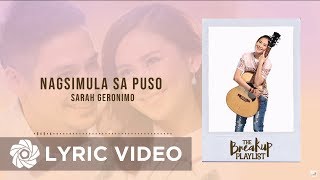 Nagsimula Sa Puso  Sarah Geronimo Lyrics  The Breakup Playlist [upl. by Ennalyrehc]