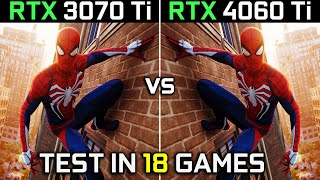 RTX 3070 Ti vs RTX 4060 Ti  Test in 18 Games  1080p  1440p  The Ultimate Comparison 🔥  2023 [upl. by Aciraa]