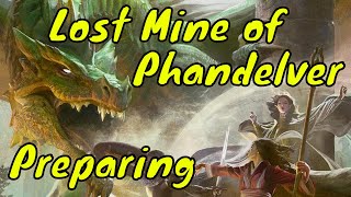 Preparing the Lost Mine of Phandelver DM Guide [upl. by Nulubez]