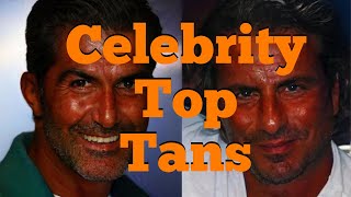 Top 5 celebrity tans  Best bronzage in the business  Tans of the Titans [upl. by Olegnaid]