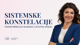 SISTEMSKE KONSTELACIJE  Ana Rankovic Ana Rankovic [upl. by Hillel]