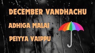 December Vandhachu Vara natkalil Malayin Sambavam Urudhi [upl. by Ed429]