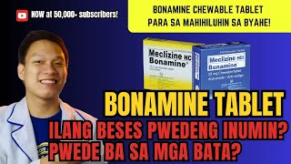 TAMANG PAG INOM NG BONAMINE CHEWABLE TABLET [upl. by Ailemor533]