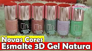 NOVAS CORES ESMALTE 3D GEL NATURA Junho 2024  LÁIANE LIRA [upl. by Adnauqahs]